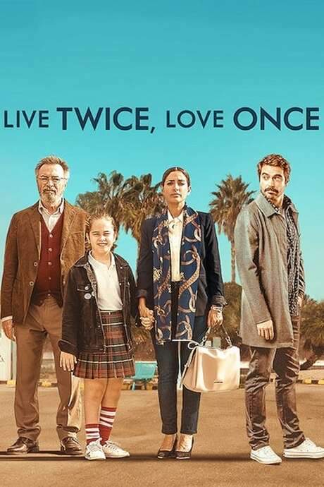 Live Twice, Love Once